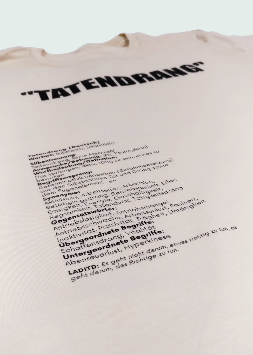 "Tatendrang" T - Cream